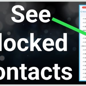 How To See Blocked Contacts On iPhone