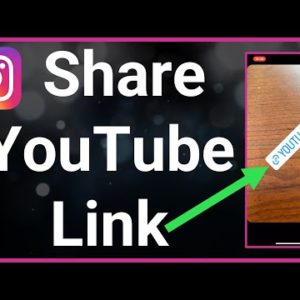 How To Share YouTube Link On Instagram Story