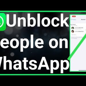 How To Unblock Someone On WhatsApp