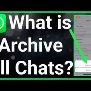 What Does Archive All Chats On WhatsApp Mean?