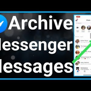 What Happens When You Archive A Message In Messenger?